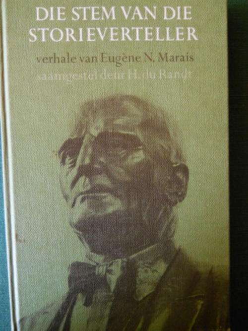 Die stem van die storieverteller: Eugene N Marais - Inleiding deur H du Randt