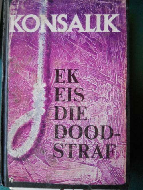 Konsalik - Ek eis die doodstraf