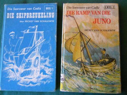 Die seerower van Cadiz Deel 1 en 2 -  Die skipbreukeling en Die ramp van die Juno: N v Schalkwyk