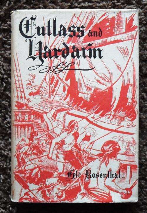 CUTLASS AND YARDARM by Eric Rosenthal