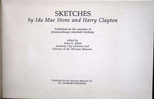 SKETCHES by Ida Mae Stone and Harry Clayton