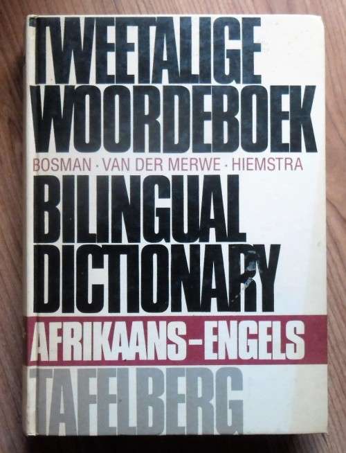 TWEETALIGE WOORDEBOEK ¿ BILINGUAL DICTIONARY ¿ Afrikaans-Engels deur Bosman Van der Merwe and Hiemst