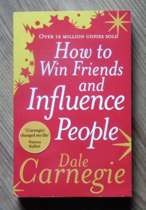 HOW TO WIN FRIENDS AND INFLUENCE PEOPLE by Dale Carnegie