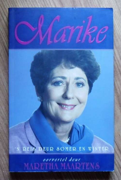 MARIKE ¿ ¿n Reis deur somer en winter deur Maretha Maartens