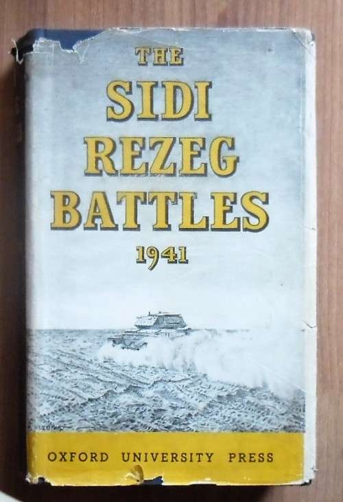 THE SIDI REZEG BATTLES 1941 by Agar-Hamilton & Turner