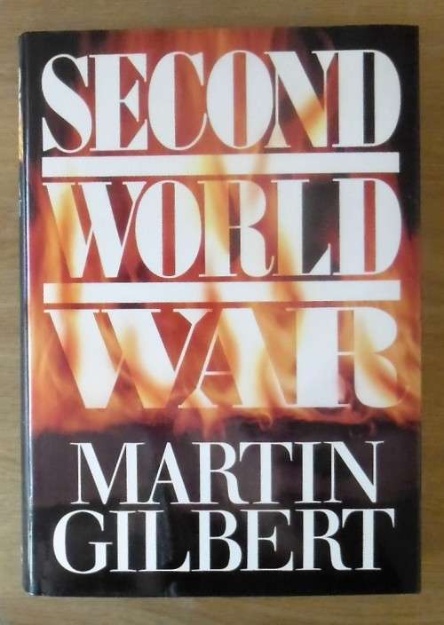 SECOND WORLD WAR by Martin GilbertR145