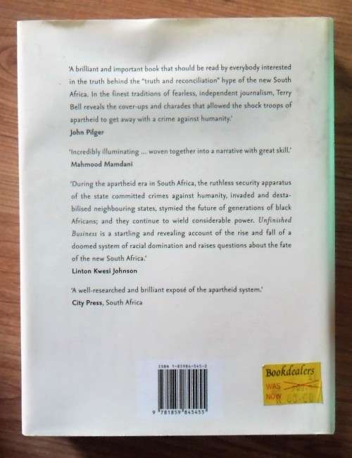 UNFINISHED BUSINESS South Africa, Apartheid and Truth by Terry Bell with Dumisa Buhle Ntsebeza