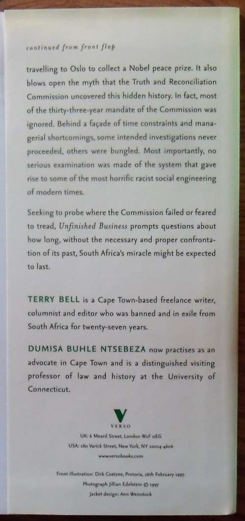 UNFINISHED BUSINESS South Africa, Apartheid and Truth by Terry Bell with Dumisa Buhle Ntsebeza