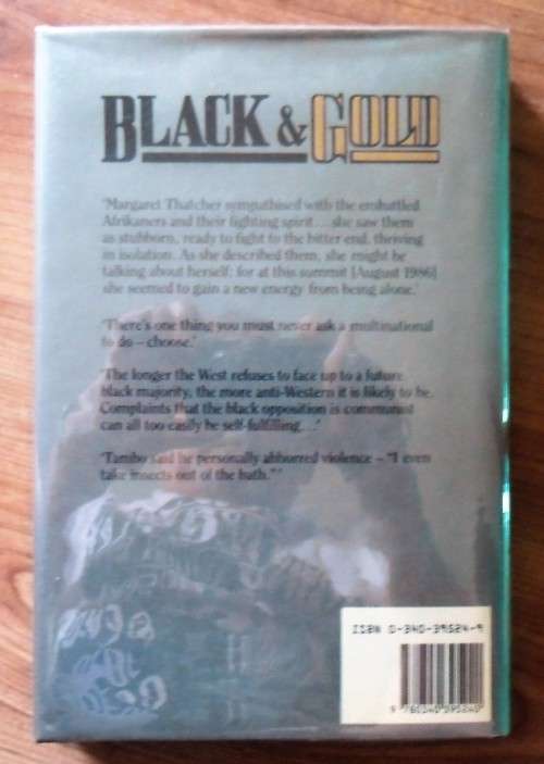 BLACK & GOLD Tycoons, Revolutionaries and Apartheid by Anthony Sampson