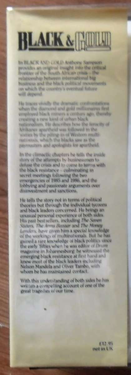 BLACK & GOLD Tycoons, Revolutionaries and Apartheid by Anthony Sampson