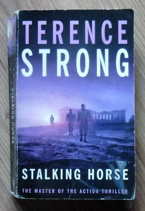 STALKING HORSE by Terence Strong