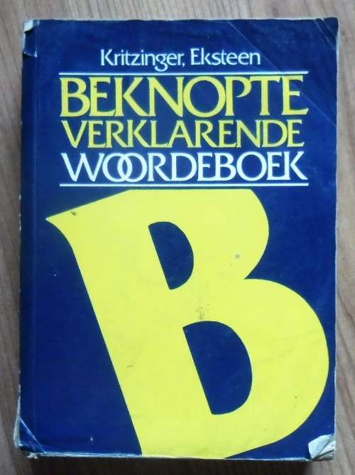 BEKNOPTE VERKLARENDE WOORDEBOEK deur Kritzinger, Eksteen