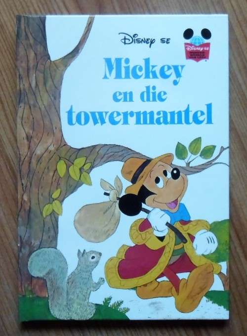 MICKEY EN DIE TOWERMANTEL (Disney se Wonderwereld van Lees)