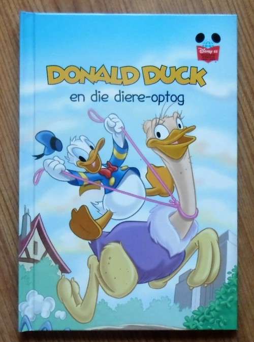 DONALD DUCK EN DIE DIERE-OPTOG (Disney se Wonderwereld van Lees)