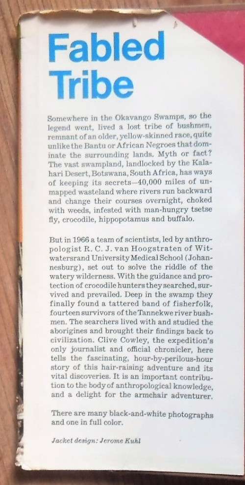 FABLED TRIBE A Voyage to Discover the River Bushmen of the Okavango Swamps by Clive Cowley