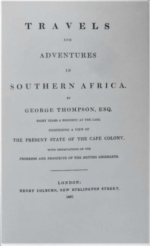 TRAVELS AND ADVENTURES IN SOUTHERN AFRICA Parts 1,2 & 3 by George Thompson VRS1 48 & 49 by V S Forbe
