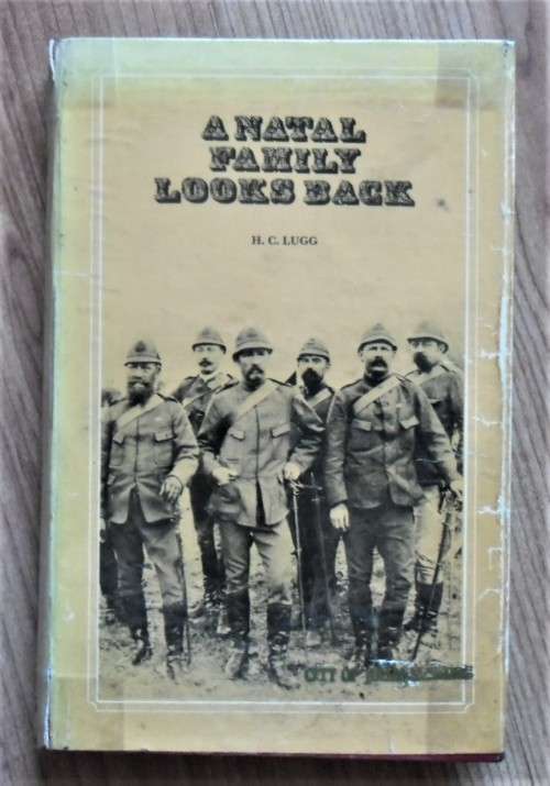 A NATAL FAMILY LOOKS BACK by H C Lugg