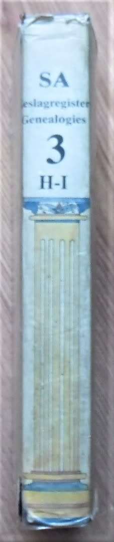 SOUTH AFRICAN GENEALOGIES Volume 3 (H  I) by Heese & Lombard