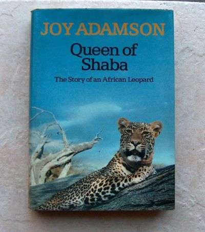 QUEEN OF SHABA  The Story of an African Leopard by Joy Adamson