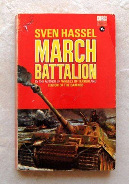 MARCH BATTALION by Sven Hassel