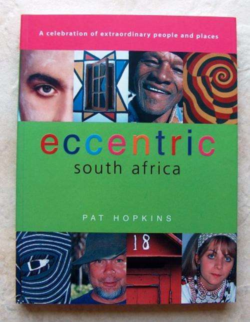 ECCENTRIC SOUTH AFRICA by Pat Hopkins