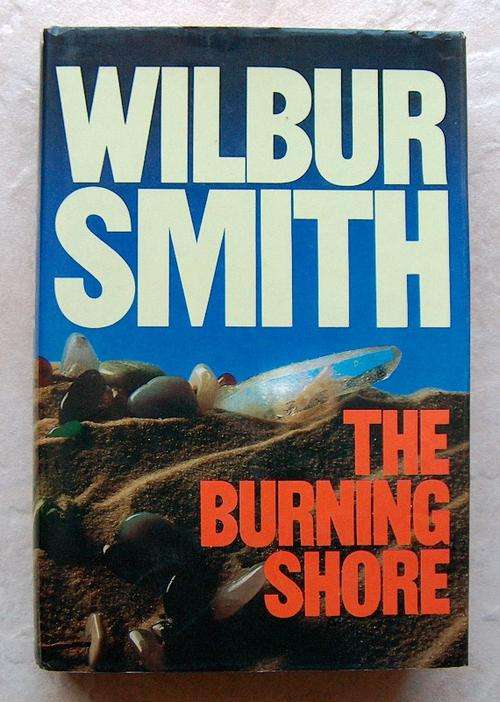 THE BURNING SHORE by Wilbur Smith