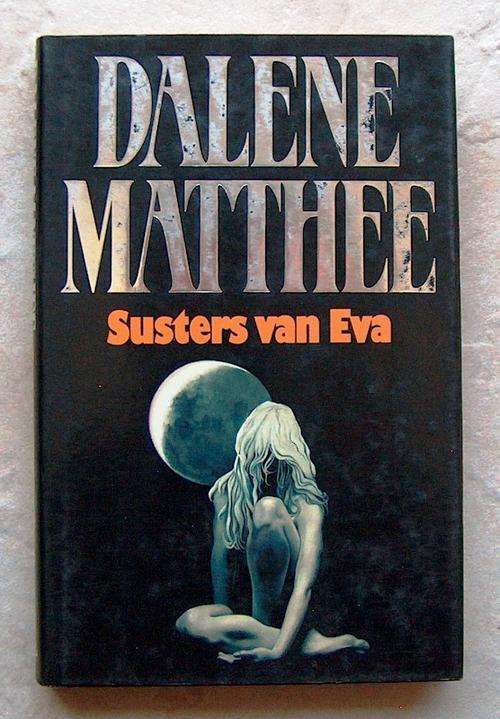 SUSTERS VAN EVA deur Dalene Matthee