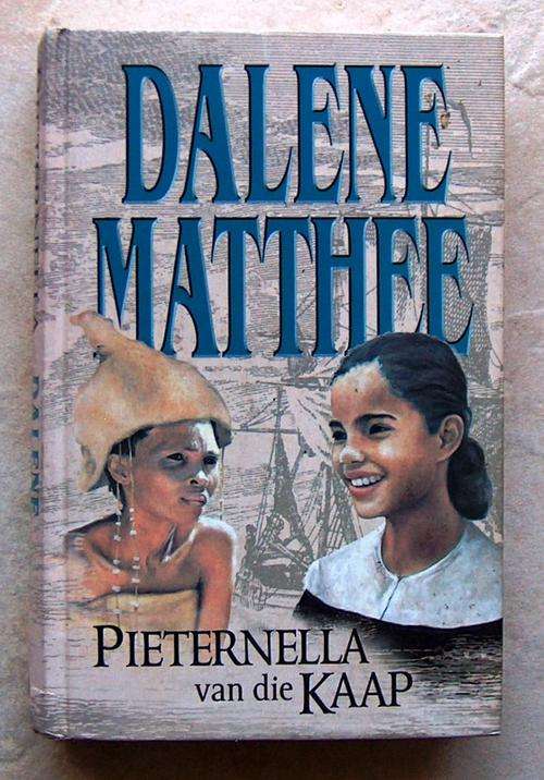 PIETERNELLA VAN DIE KAAP deur Dalene Matthee