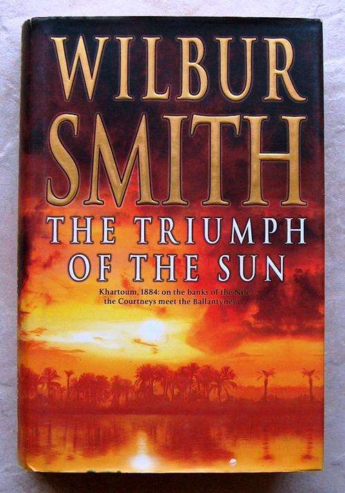 THE TRIUMPH OF THE SUN by Wilbur Smith