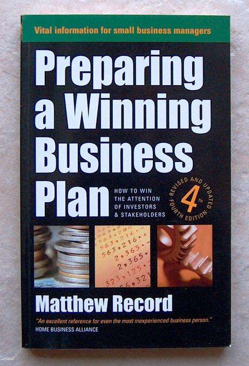 PREPARING A WINNING BUSINESS PLAN by Matthew Record