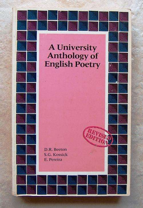 A UNIVERSITY ANTHOLOGY OF ENGLISH POETRY by Beeton, Kossick & Pereira