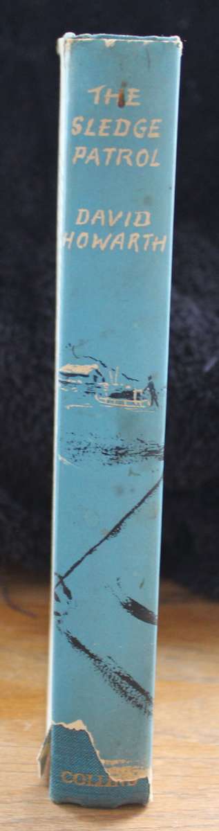 The Sledge Patrol by David Howarth. 1st edition 1957