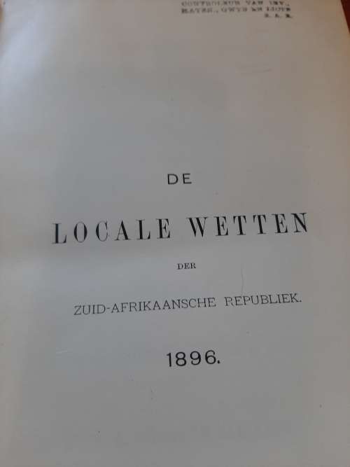 DER LOCALE WETTEN DER ZAR   1896and1897   BOOKS IN VERY GOOD CONDITION