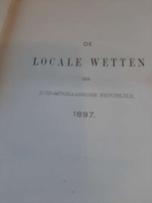 DER LOCALE WETTEN DER ZAR   1896and1897   BOOKS IN VERY GOOD CONDITION