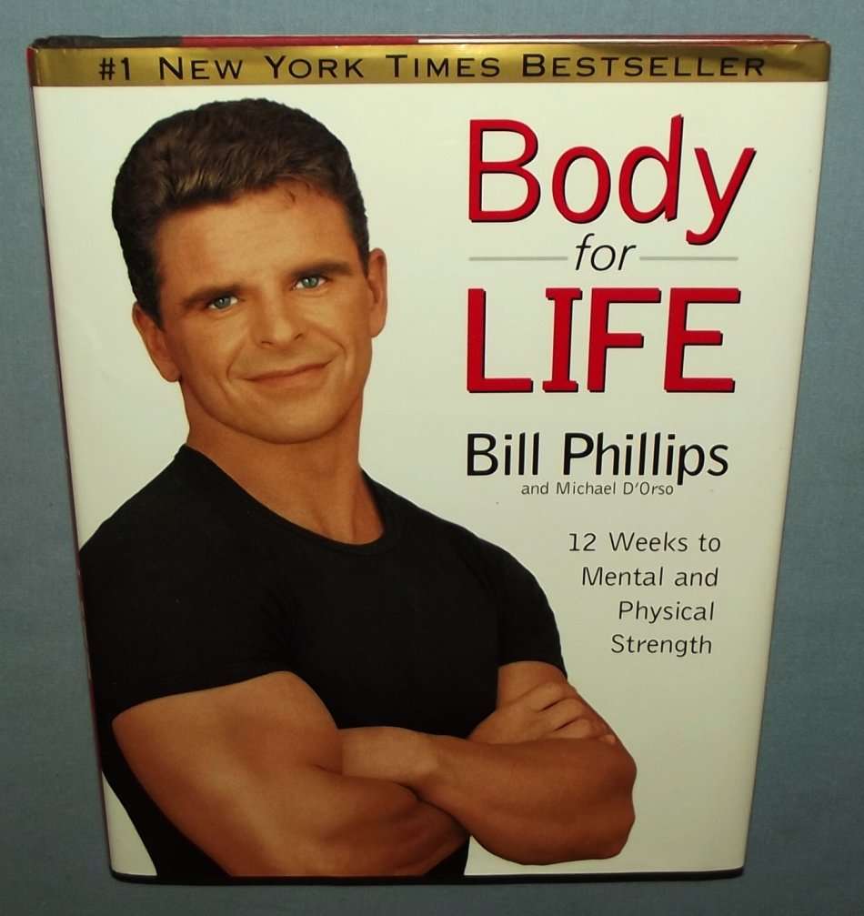 Body for Life by Bill Phillips (1999)