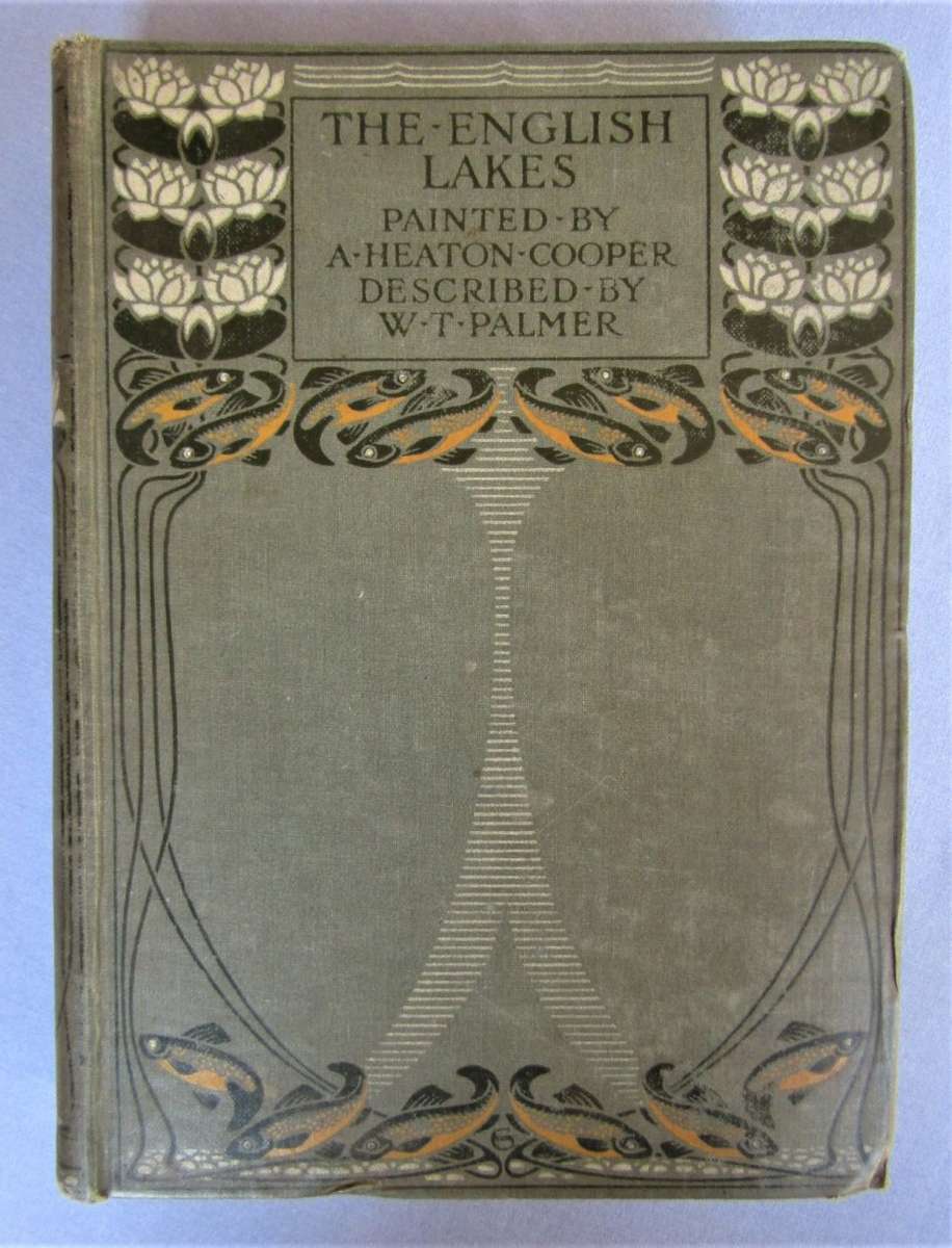 1908 The English Lakes Painted by A. Heaton Cooper