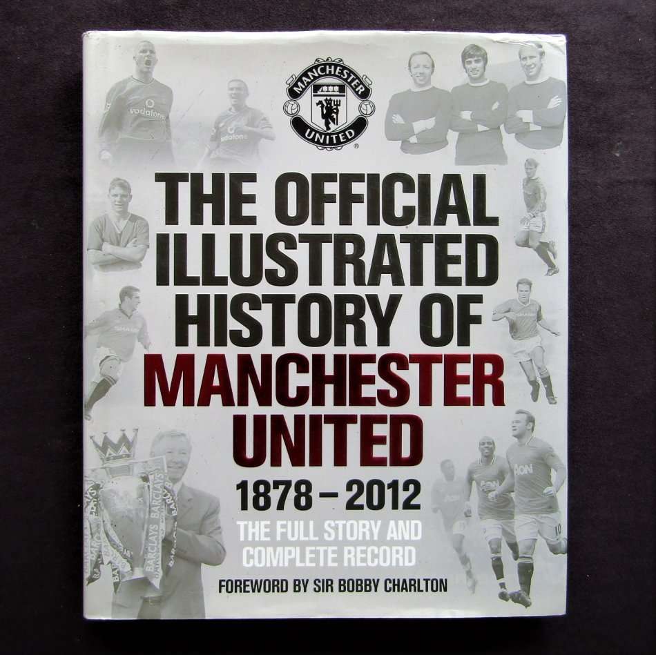 Official History of Manchester United - Football Book