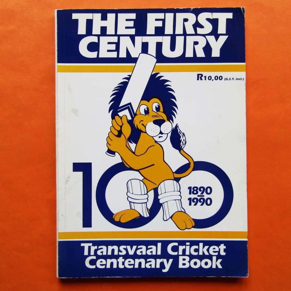 1990 Transvaal Cricket 100 Year Centenary Book