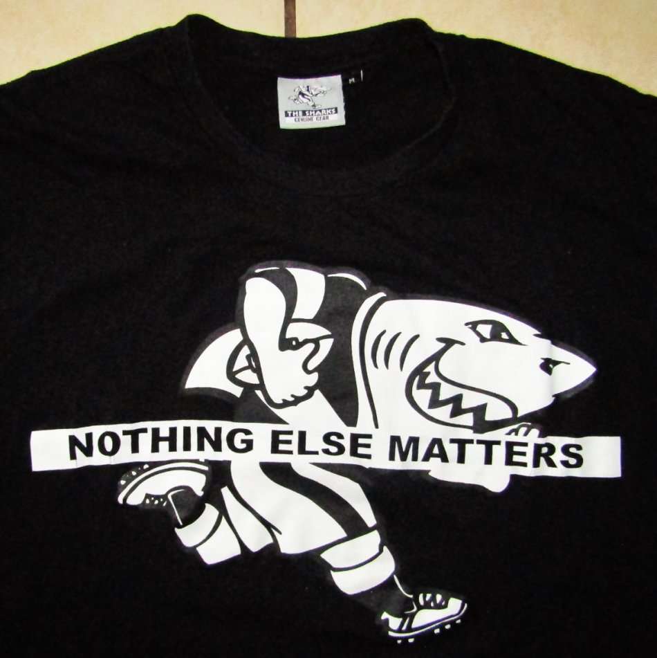 Nothing Else Matters Sharks Rugby Shirt