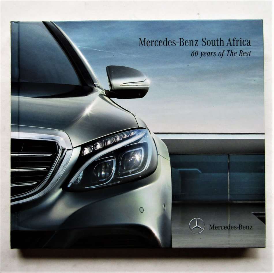 Mercedes Benz South Africa - 60 Years of the Best - Hardcover Book (2014)