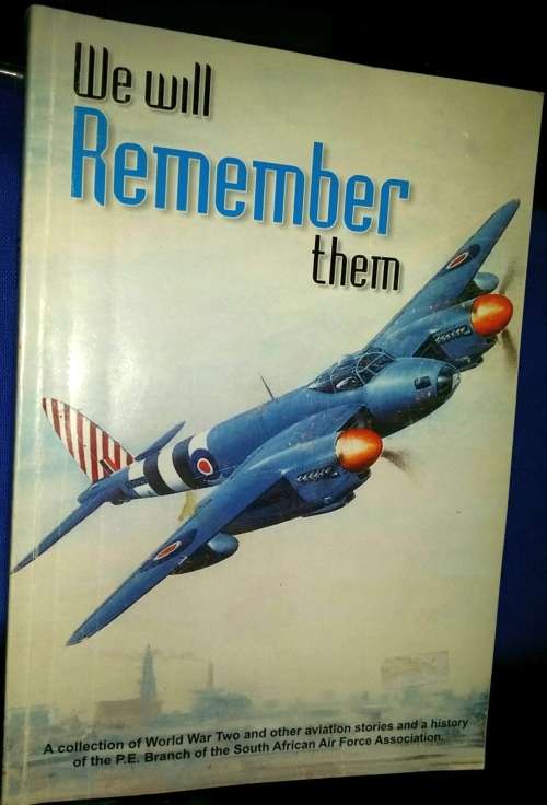 We Will Remember Them Collection of WWii & Port Elizabeth Branch South African Air Force