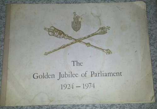 Rhodesia:The Golden Jubilee of Parliament 1924-1974: 1974. *First edition*