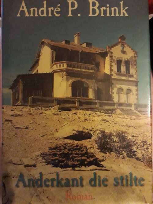 Anderkant Die Stilte : Andre P. Brink 1ste Uitgawe-Ongelees