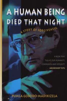 A Human being died that night (Paperback) Pumla Gobodo-Madikizela