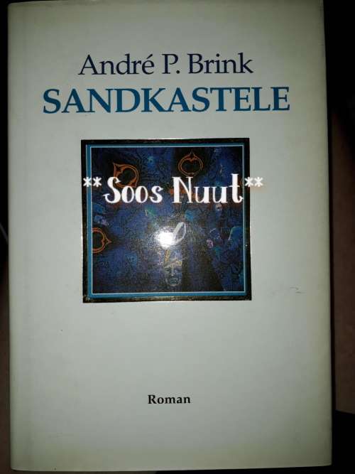 Sandkastele- Andre P Brink*** Eeerste Uitgawe Soos Nuut