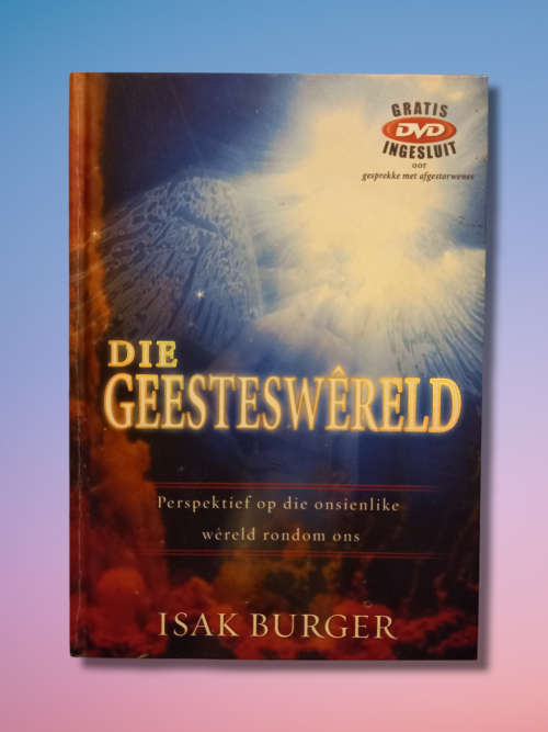 Geesteswereld  Afrikaans Edition by Isak Burger plus dvd