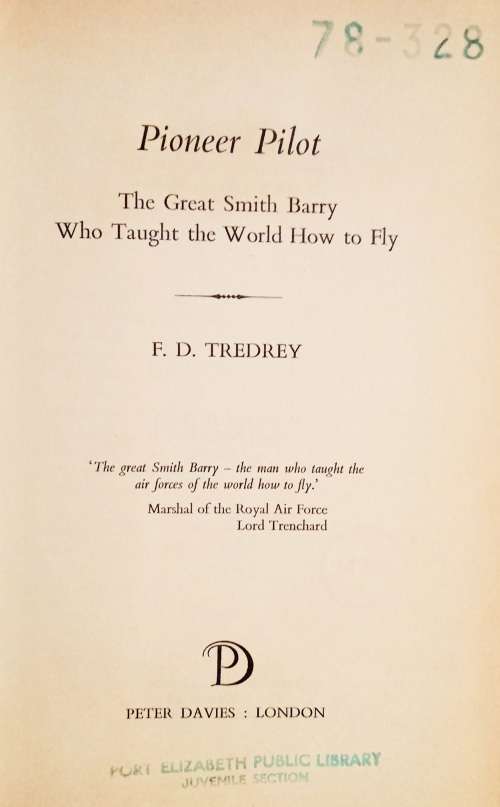 Pioneer pilot: The great Smith Barry who taught the world how to fly  by Tredrey, Frank D