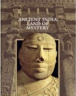 Ancient India: Land of Mystery (Lost Civilizations)
