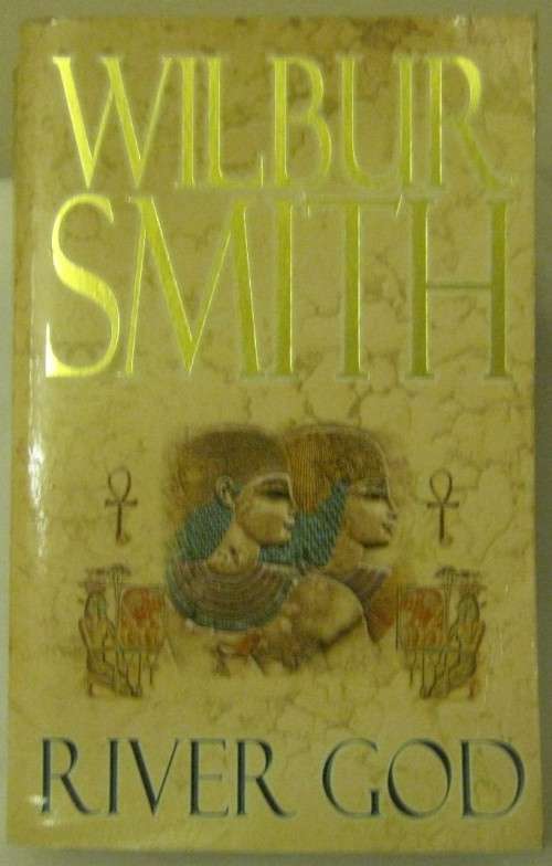 River God By Wilbur Smith