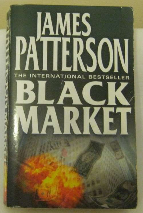 Blackmarket By James Patterson
